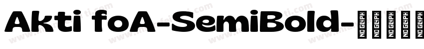 Akti foA-SemiBold字体转换